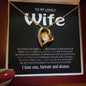 To My Lovely Wife - Best Life Partner - Forever Love Necklace