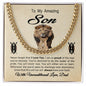 To My Amazing Son - I Will Always Have Your Back - Cuban Link Chain Gift