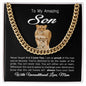 To my amazing Son - I - Love You - Cuban Link Chain Gift
