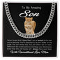 To my amazing Son - I - Love You - Cuban Link Chain Gift