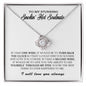 To My Stunning Smokin' Hot Soulmate I Will Love You Always Love Knot Necklace Gift