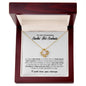 To My Stunning Smokin' Hot Soulmate I Will Love You Always Love Knot Necklace Gift