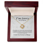 To My Forever Love I'm Sorry For Hurting You Love Knot Necklace
