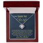 To My Smokin' Hot Wife You're The Best Thing That Ever Happened To Me Love Knot Necklace Gift