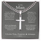 To My Man I Love You Cuban Link Cross Chain Gift