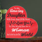Awesome Gift For Daughter From Mom or Dad Emotion-Triggering Acrylic Heart Plaque Bonding Gift