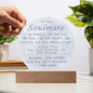 To My Soulmate You Give My Life New Purpose Acrylic Nightlight
