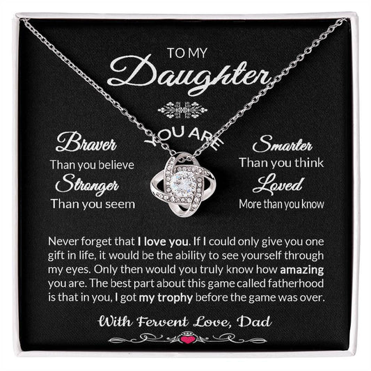 Gift To Daughter From Proud Father My Life's Trophy Love Knot Necklace Gift From Dad To Daughter